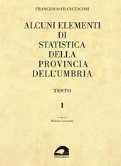 Alcuni elementi di statistica della Provincia dell'Umbria, 1872