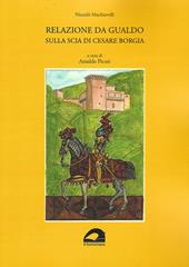 Relazione da Gualdo sulla scia di Cesare Borgia