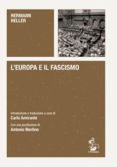 L'Europa e il fascismo. Alle origini del pensiero autoritario