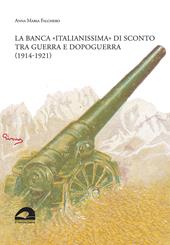 La banca «italianissima» di sconto tra guerra e dopoguerra (1914-1921)