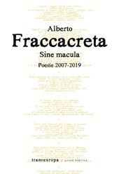 Sine macula. Poesie 2007-2019
