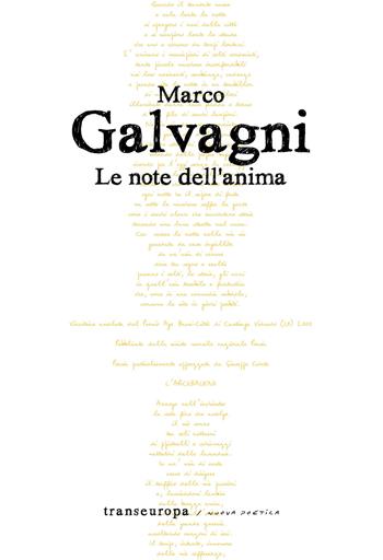 Le note dell'anima - Marco Galvagni - Libro Transeuropa 2021, Nuova poetica | Libraccio.it