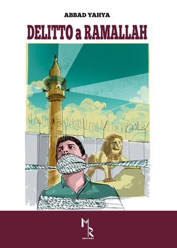 Delitto a Ramallah - Abbad Yahya - Libro Mreditori 2020 | Libraccio.it