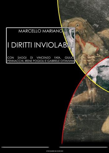 I diritti inviolabili - Marcello Mariano - Libro EtroMirroR Ed. Musicali 2021 | Libraccio.it