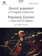 Esercizi preparatori ai 12 capricci di Alfredo Piatti per violoncello