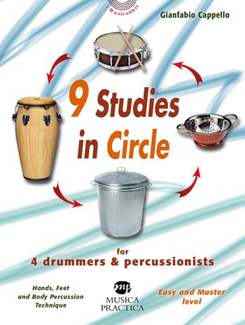 9 studies in circle. Metodo. Ediz. italiana e inglese - Gianfabio Cappello - Libro Musica Practica 2021 | Libraccio.it