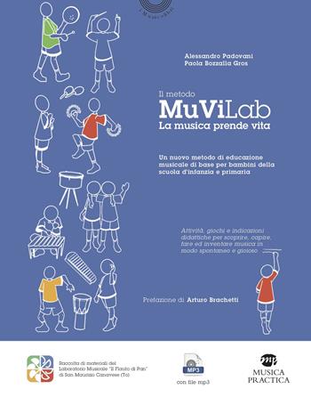 Il metodo MuViLab. La musica prende vita. Con Audio - Alessandro Padovani, Paola Bozzalla Gros - Libro Musica Practica 2021, I musicolibri | Libraccio.it