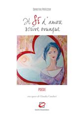Il sì d’amore scrive ovunque