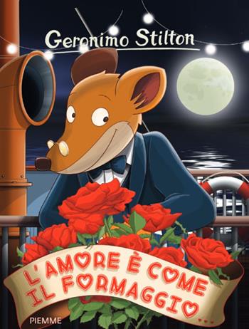 Raccontastorie Geronimo Stilton-L'Amore &#232; come il formaggio  Faba 2025 | Libraccio.it