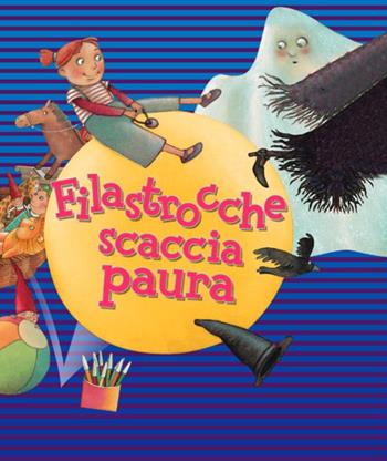 Raccontastorie Filastrocche scacciapaura  Faba 2025 | Libraccio.it