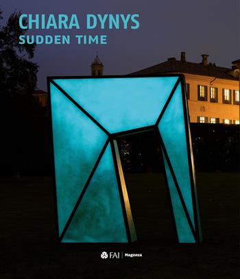 Chiara Dynys. Sudden time - Giorgio Verzotti, Anna Bernardini - Libro Magonza 2021 | Libraccio.it