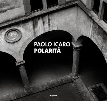 Paolo Icaro. Polarità. Ediz. italiana e inglese - Denis Viva - Libro Magonza 2022 | Libraccio.it