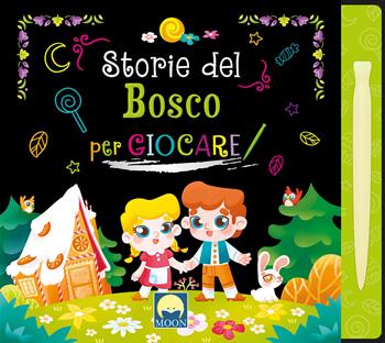 Storie del bosco per giocare scratch. Ediz. a colori. Con pennino - Danila Sorrentino - Libro Moon 2023 | Libraccio.it