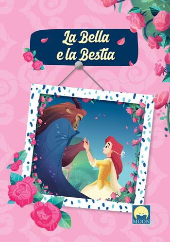 La Bella e la Bestia. Ediz. a colori. Con puzzle - Stefania Leonardi Hartley - Libro Moon 2024 | Libraccio.it