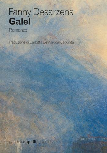 Galel - Fanny Desarzens - Libro GCE 2024 | Libraccio.it