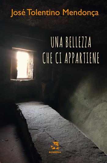 Una bellezza che ci appartiene - José Tolentino Mendonça - Libro Edizioni Romena 2020 | Libraccio.it