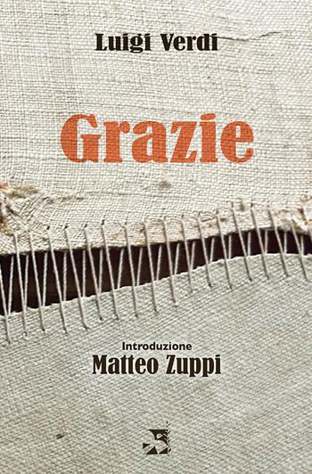 Grazie - Luigi Verdi - Libro Edizioni Romena 2026 | Libraccio.it