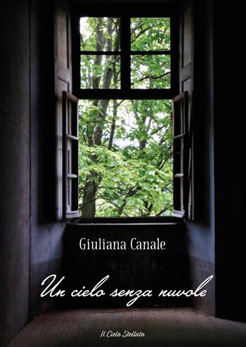 Un cielo senza nuvole - Giuliana Canale - Libro Il Cielo Stellato 2025, Raccontami una storia | Libraccio.it