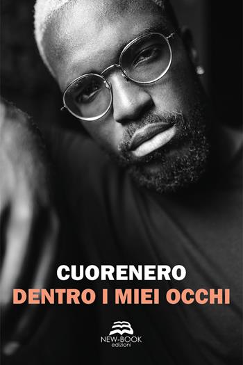 Dentro i miei occhi - Cuorenero - Libro New-Book 2020 | Libraccio.it