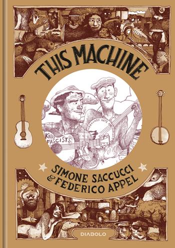 This machine - Simone Saccucci, Federico Appel - Libro Diabolo 2021 | Libraccio.it