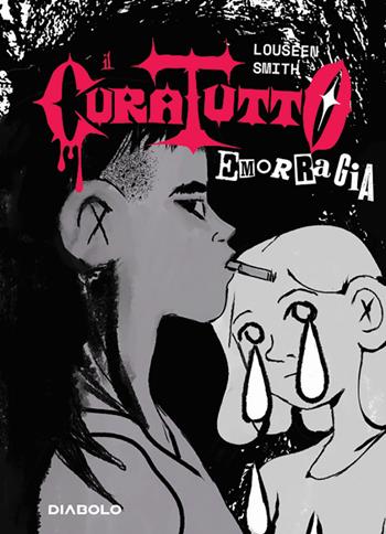 Emorragia. Il curatutto - Louseen Smith - Libro Diabolo 2025 | Libraccio.it