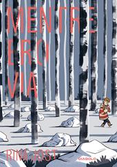 Mentre ero via. Nuova ediz.