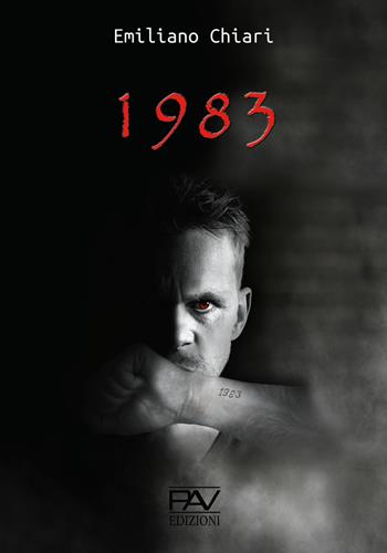 1983 - Emiliano Chiari - Libro Pav Edizioni 2020, Mondo distopico | Libraccio.it