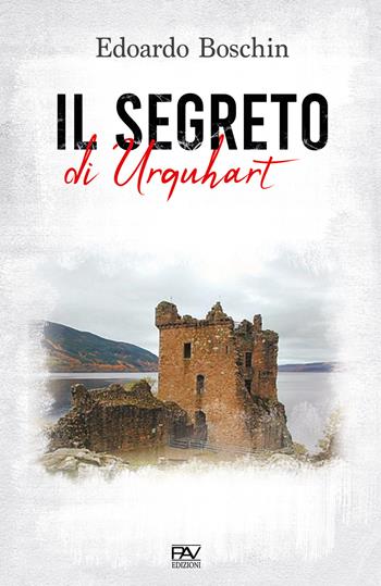 Il segreto di Urquhart - Edoardo Boschin - Libro Pav Edizioni 2020, Mysterium | Libraccio.it
