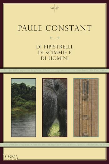 Di pipistrelli, di scimmie e di uomini - Paule Constant - Libro L'orma 2020, Kreuzville Aleph | Libraccio.it