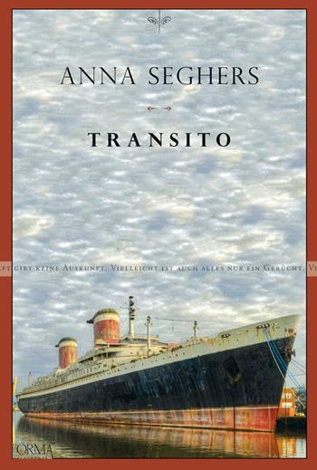 Transito - Anna Seghers - Libro L'orma 2020, Kreuzville Aleph | Libraccio.it