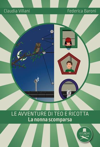 Le avventure di Teo e Ricotta. La nonna scomparsa - Claudia Villani, Federica Baroni - Libro Les Flâneurs Edizioni 2020, Super Madeleine | Libraccio.it