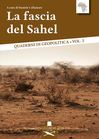 La fascia del Sahel  - Libro Les Flâneurs Edizioni 2021, Doctis Ardua | Libraccio.it