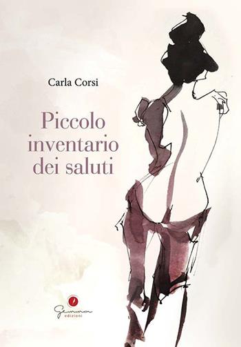 Piccolo inventario dei saluti - Carla Corsi - Libro Gemma Edizioni 2021 | Libraccio.it