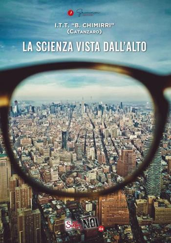 Selfie di noi. Vol. 64: I.T.T. «B. Chimirri» (Catanzaro).  - Libro Gemma Edizioni 2021 | Libraccio.it