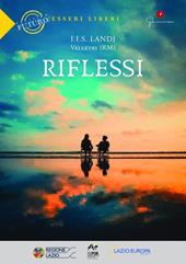 Riflessi I.I.S. Landi, Velletri (RM)