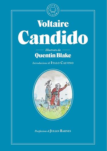 Candido. Ediz. integrale - Voltaire - Libro Blackie 2020 | Libraccio.it