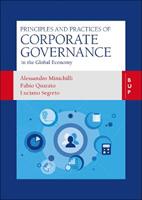 Principles and Practices of Corporate Governance - Alessandro Minichilli, Fabio Quarato, Luciano Segreto - Libro Bocconi University Press | Libraccio.it