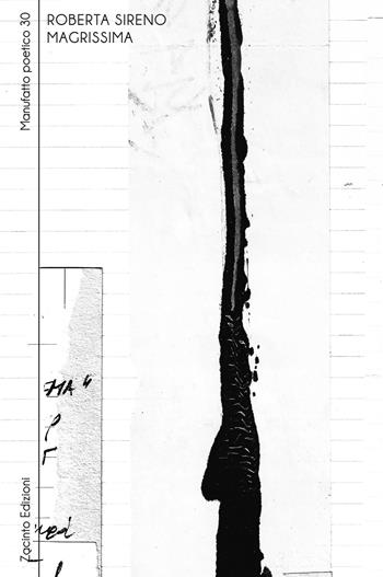 Magrissima - Roberta Sireno - Libro Zacinto 2025, Manufatti poetici | Libraccio.it