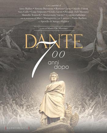 Dante 700 anni dopo  - Libro Formamentis 2021 | Libraccio.it