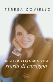 Il libro della mia vita, storia di coraggio