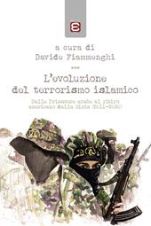 L' evoluzione del terrorismo islamico. Dalle Primavere arabe al ritiro americano dalla Siria (2011-2020)