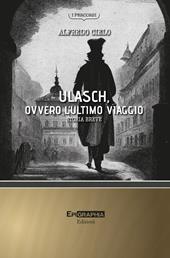 Ulasch, ovvero l'ultimo viaggio. Storia breve