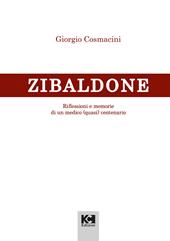 Lo Zibaldone. Riflessioni e memorie di un medico (quasi) centenario