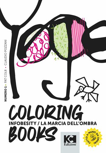 Infobesity. La marcia dell'ombra. Ediz. a caratteri grandi - Claudio Pozzani - Libro KC Edizioni 2026 | Libraccio.it