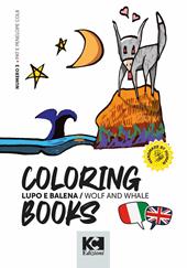 Lupo e balena. Wolf and whale. Ediz. a caratteri grandi