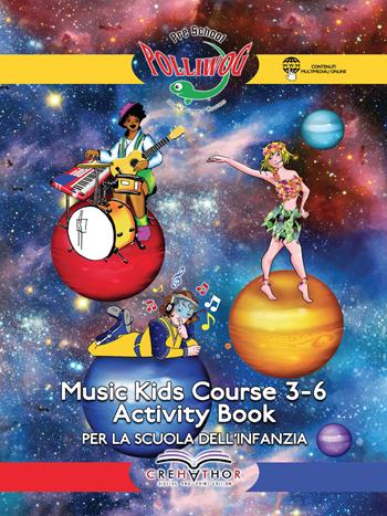 Music kids course 3-6. Activity book. Per la Scuola dell'infanzia - Paolo Monaco, Giuseppe Fabrizio - Libro Crehathor 2022 | Libraccio.it