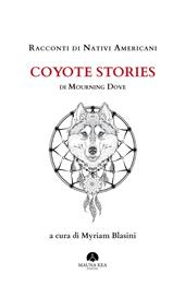 Racconti di nativi americani: Coyote stories