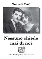 Nessuno chiede mai di noi