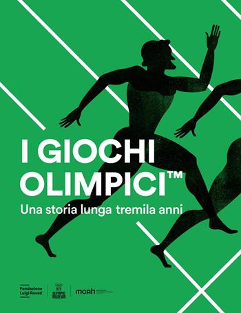 I Giochi Olimpici. Una storia lunga tremila anni  - Libro Fondazione Luigi Rovati 2025, Cataloghi | Libraccio.it
