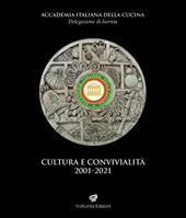 Cultura e convivialità 2001-2021